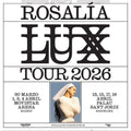 Rosalía - LUX Tour 2026 | Movistar Arena, Madrid